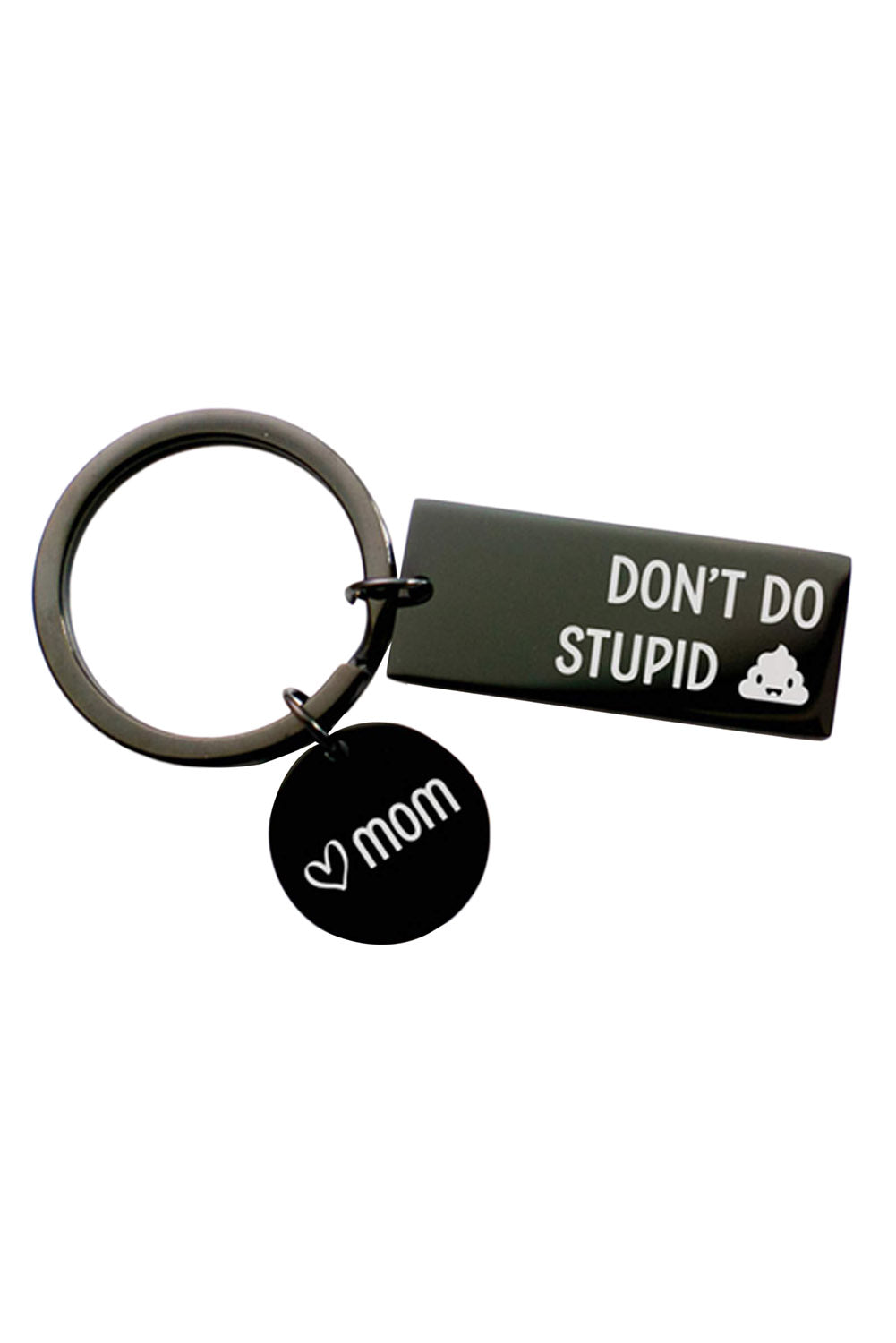 DON'T DO STUPID... BLACK KEYCHAIN