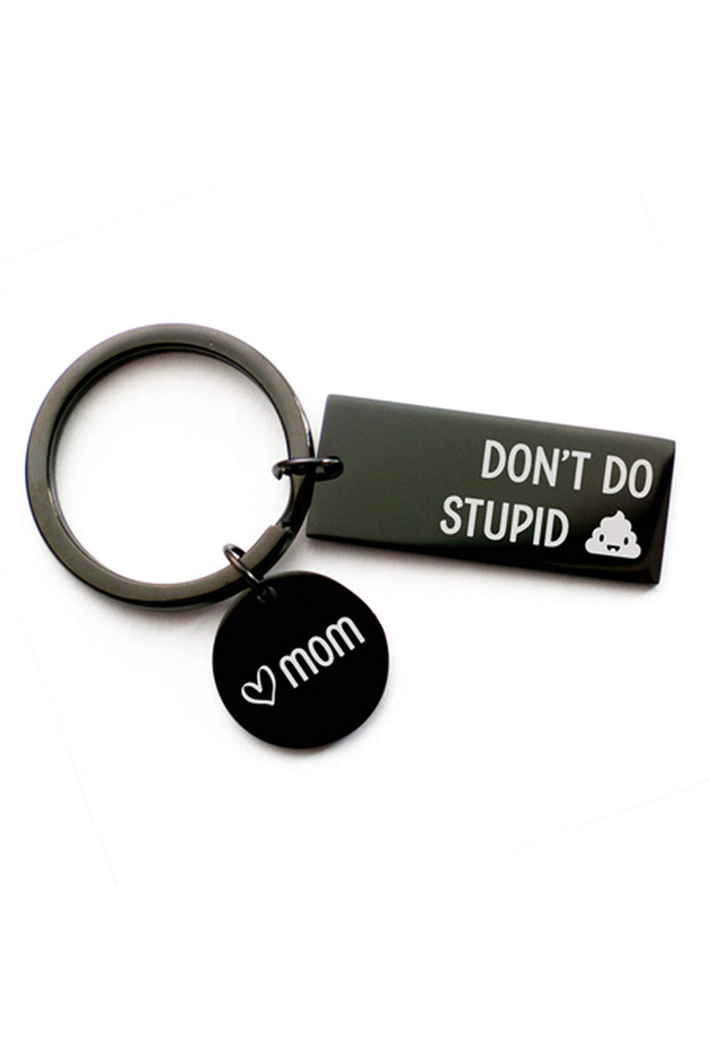 DON'T DO STUPID... BLACK KEYCHAIN